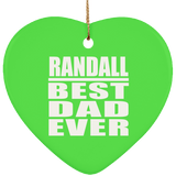 Randall Best Dad Ever - Heart Ornament