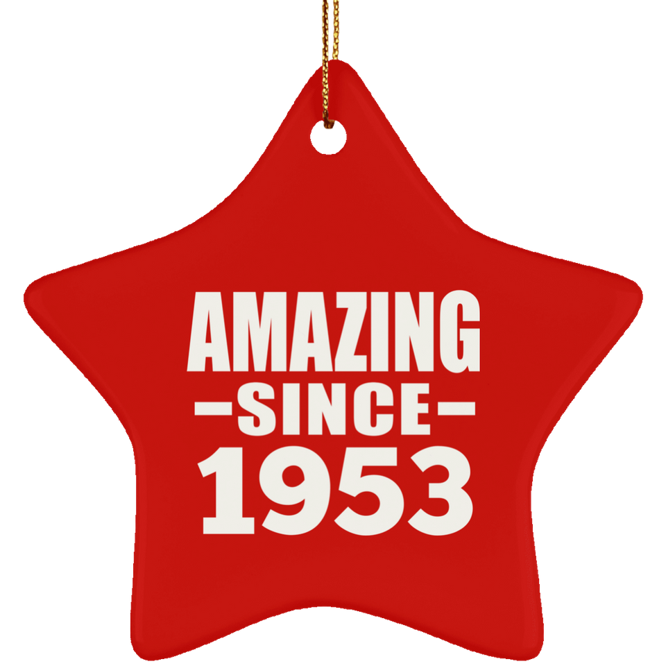 71st Birthday Amazing Since 1953 - Star Ornament