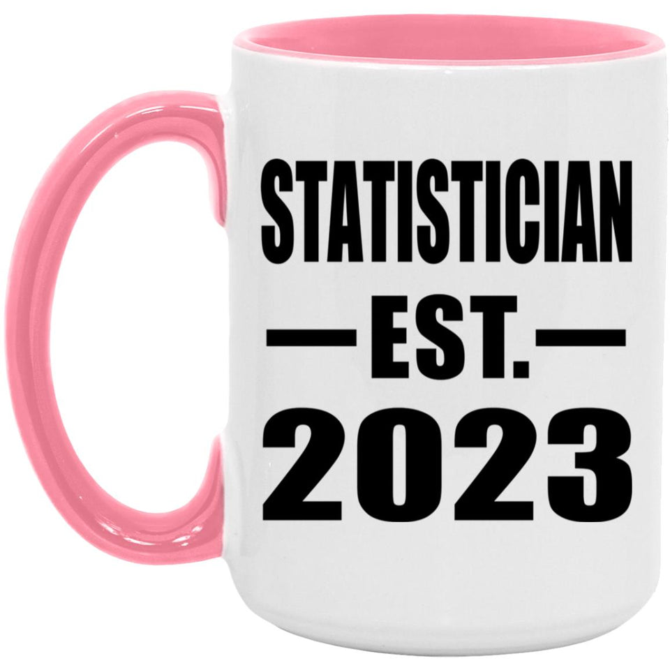 Statistician Established EST. 2023 - 15oz Accent Mug Pink