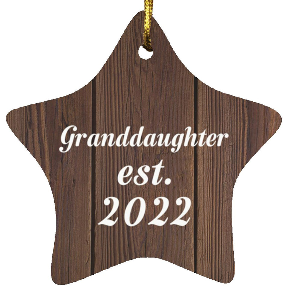 Granddaughter Established Est. 2022 - Star Ornament D