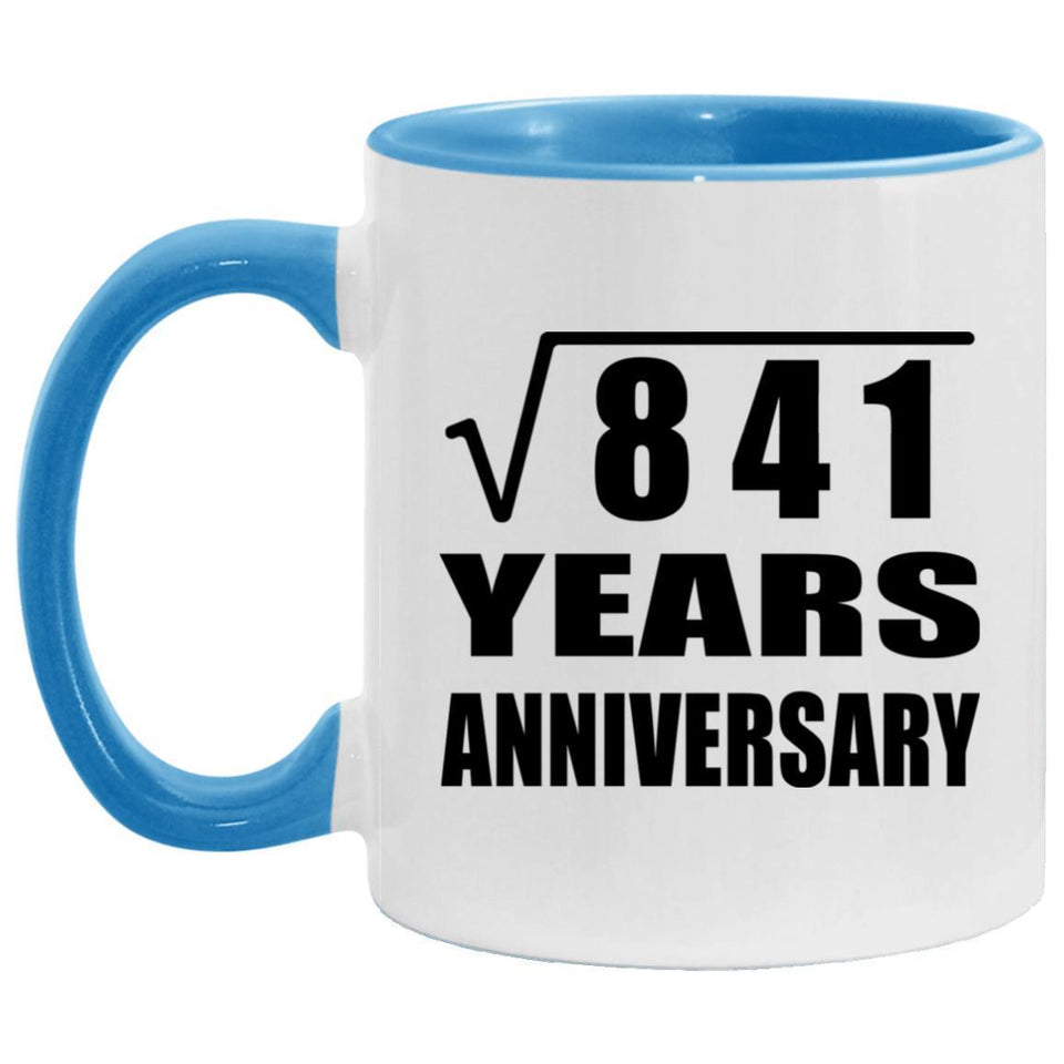 29th Anniversary Square Root of 841 Years Anniversary - 11oz Accent Mug Blue