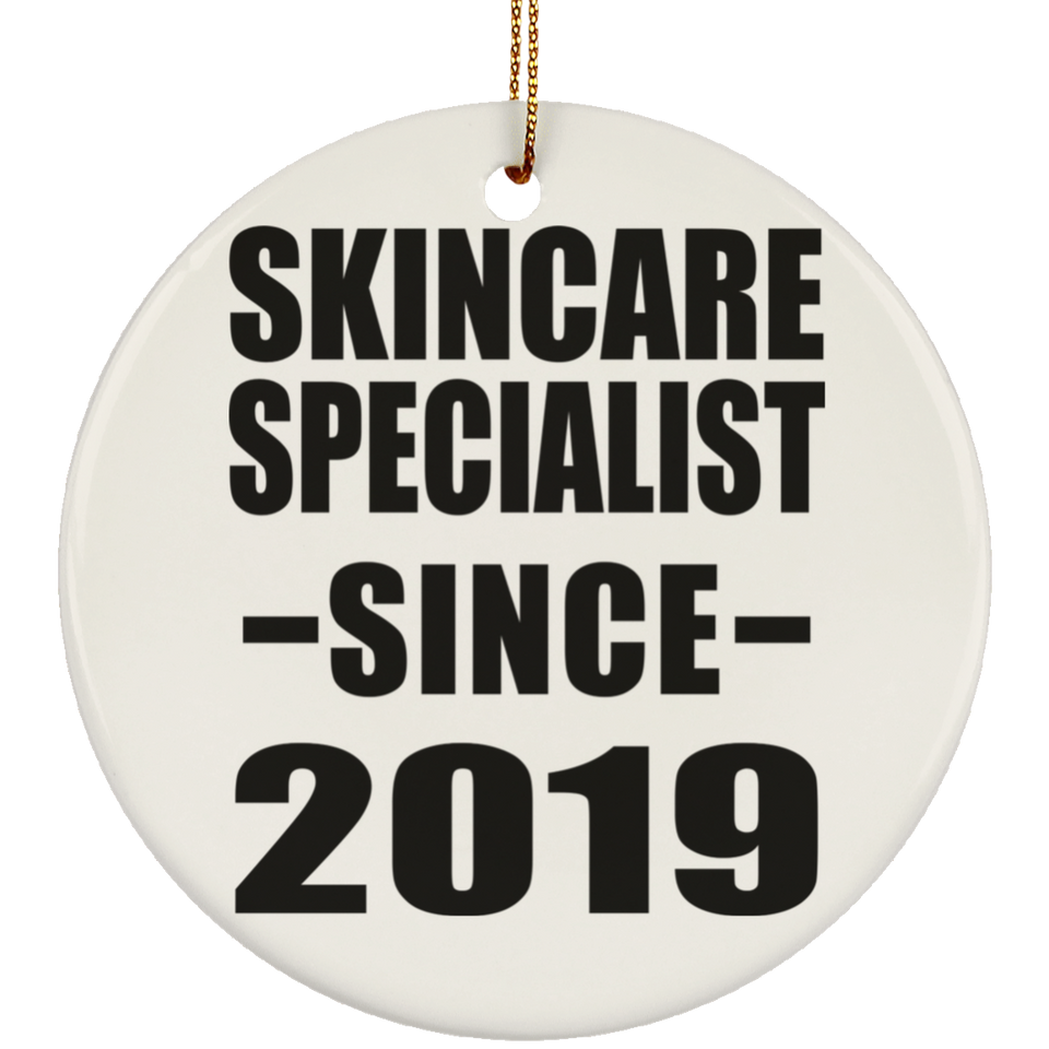 Skincare Specialist Since 2019 - Circle Ornament