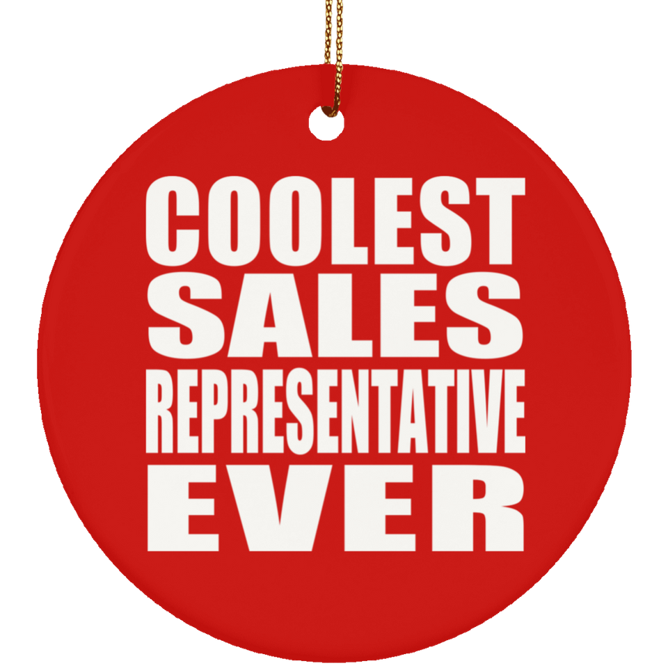 Coolest Sales Representative Ever - Circle Ornament