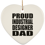 Proud Industrial Designer Dad - Heart Ornament