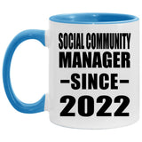 Social Community Manager Since 2022 - 11oz Accent Mug Blue