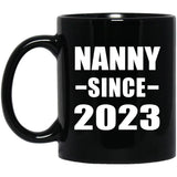 Nanny Since 2023 - 11oz Coffee Mug Black