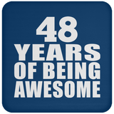 48th Birthday 48 Years Of Being Awesome - Drink Coaster