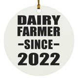 Dairy Farmer Since 2022 - Circle Ornament