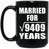 97th Anniversary Married For Square Root of 9409 Years - 15oz Coffee Mug Black