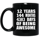12th Birthday 12 Years 144 Months 4383 Days Of Awesome - 11oz Coffee Mug Black