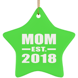 Mom Established EST. 2018 - Star Ornament