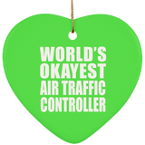 World's Okayest Air Traffic Controller - Heart Ornament