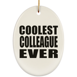 Coolest Colleague Ever - Oval Ornament