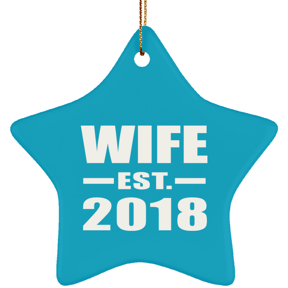 Wife Established EST. 2018 - Star Ornament