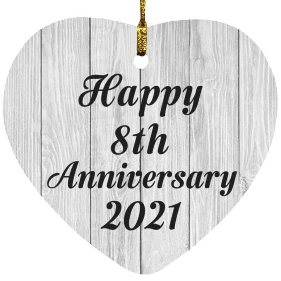 Happy 8th Anniversary 2021 - Heart Ornament F