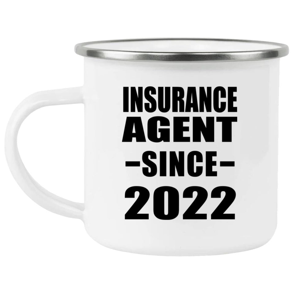 Insurance Agent Since 2022 - 12oz Camping Mug