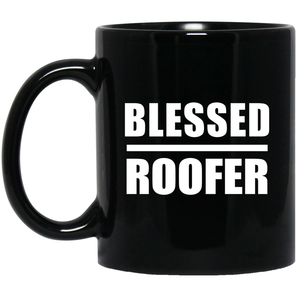 Blessed Roofer - 11oz Coffee Mug Black