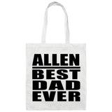 Allen Best Dad Ever - Tote Bag White