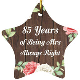 85th Anniversary 85 Years Of Being Mrs Always Right - Star Ornament A