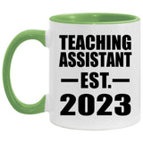 Teaching Assistant Established EST. 2023 - 11oz Accent Mug Green