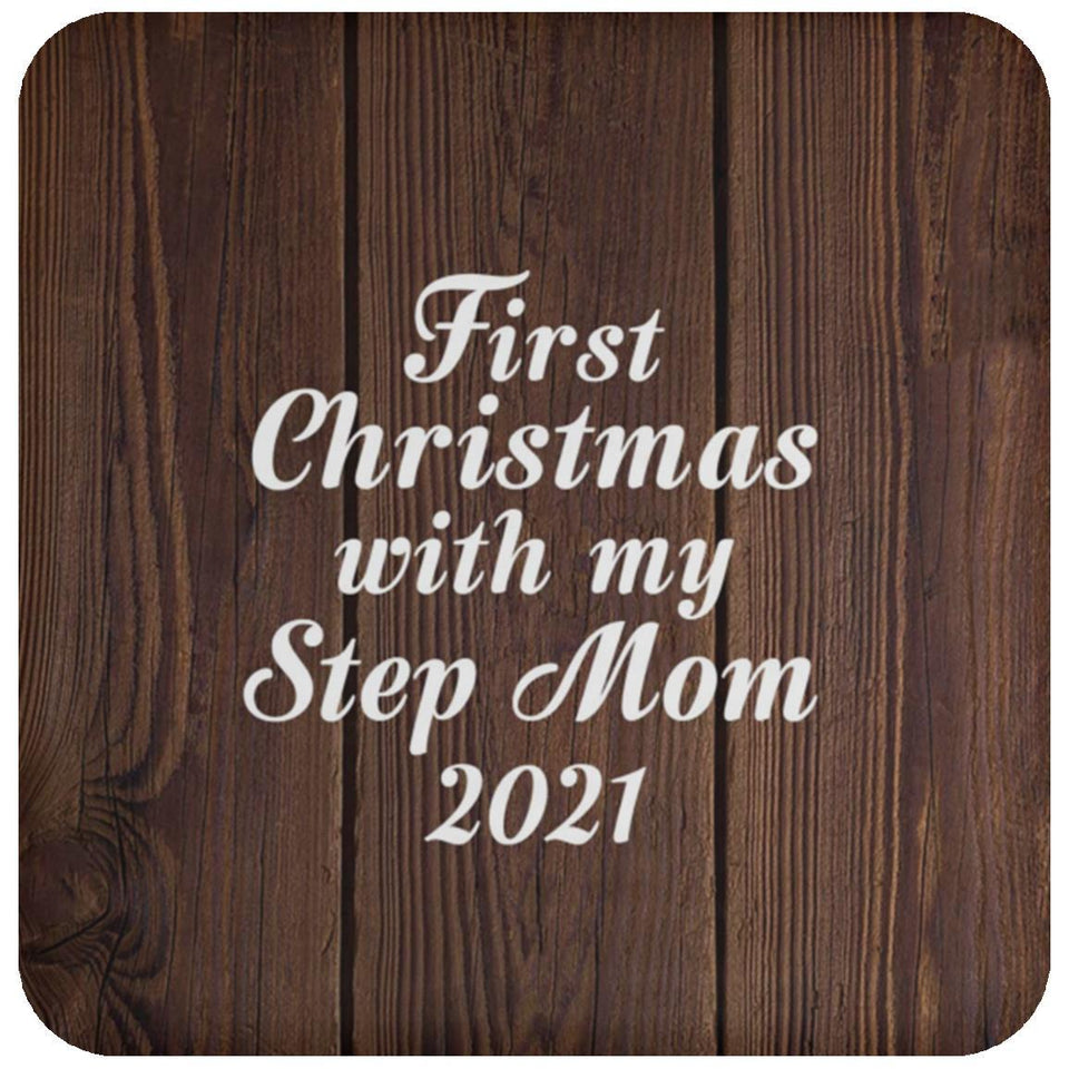 First Christmas With My Step Mom 2021 - Drink Coaster D