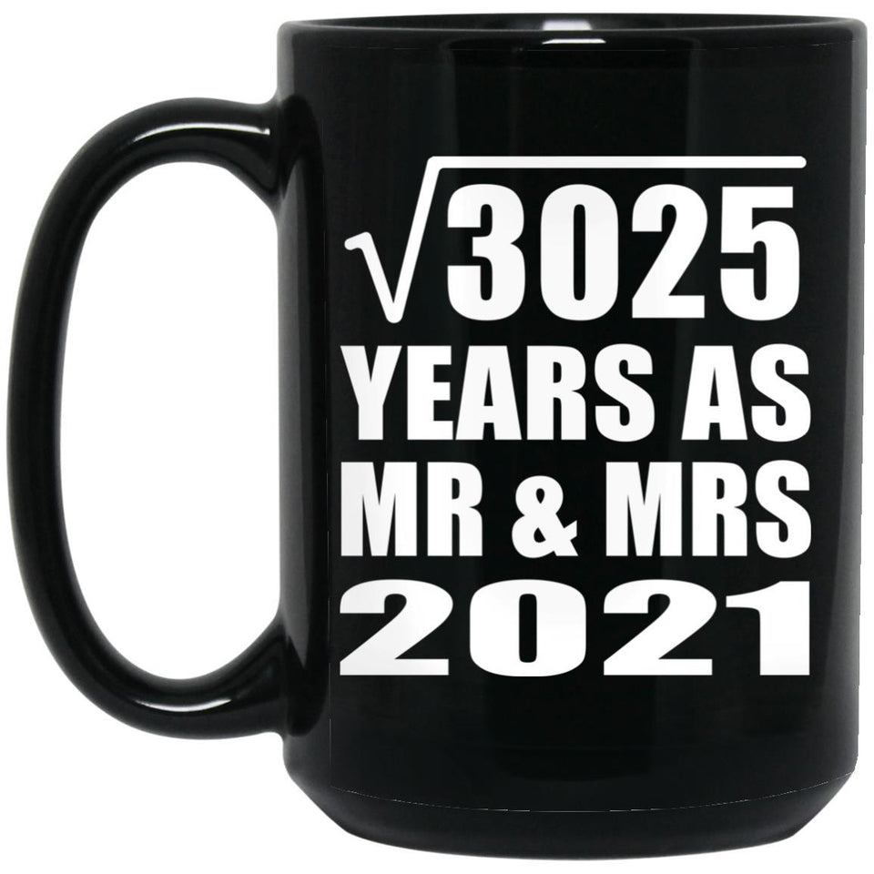55th Anniversary Square Root of 3025 Years As Mr & Mrs 2021 - 15oz Coffee Mug Black