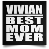 Vivian Best Mom Ever - Poster Square