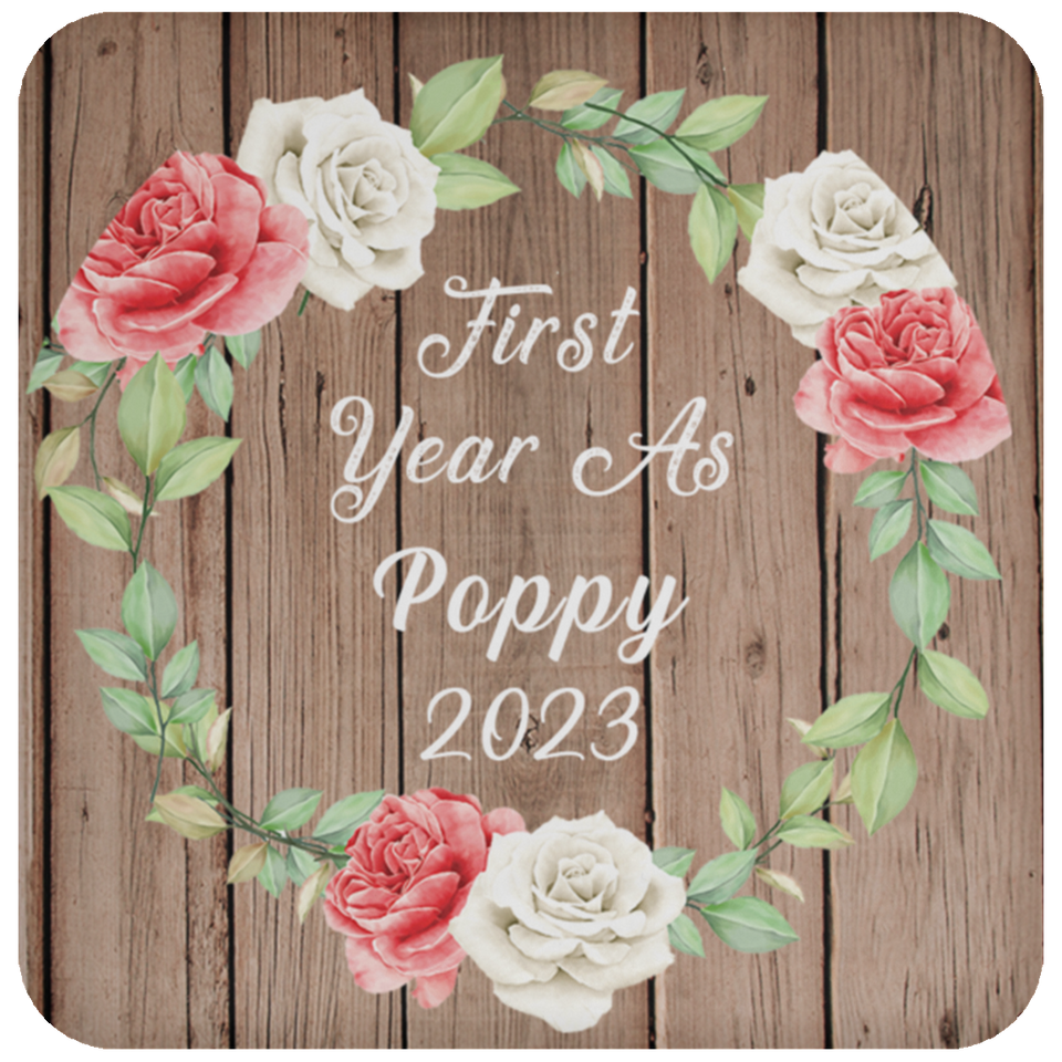 First Year As Poppy 2023 - Drink Coaster B