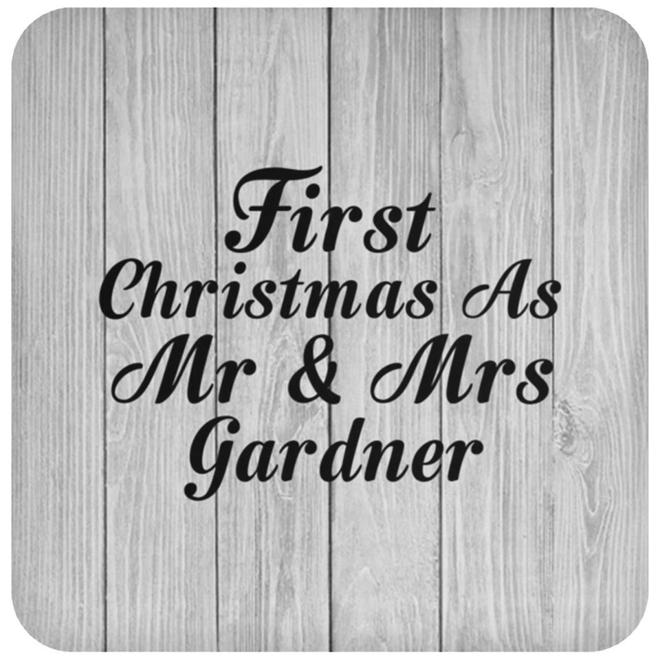 First Christmas As Mr & Mrs Gardner - Drink Coaster F