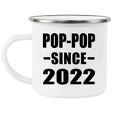 Pop-Pop Since 2022 - 12oz Camping Mug