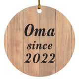 Oma Since 2022 - Circle Ornament C