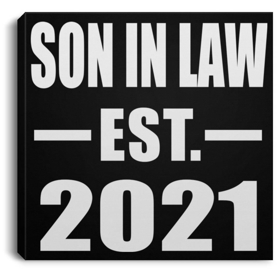 Son In Law Established EST. 2021 - Canvas Square