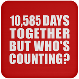 29th Anniversary 10,585 Days Together But Who's Counting - Drink Coaster