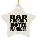 Dad Husband Hotel Manager - Star Ornament