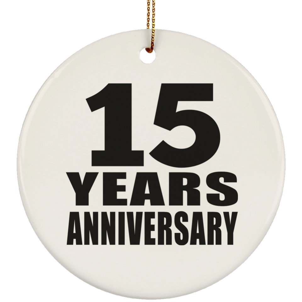 15th Anniversary 15 Years - Circle Ornament