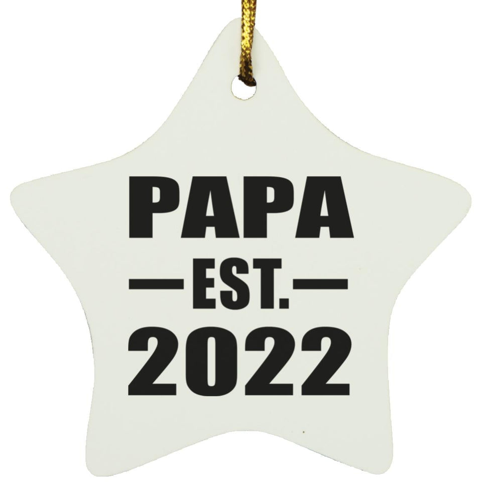 Papa Established EST. 2022 - Star Ornament
