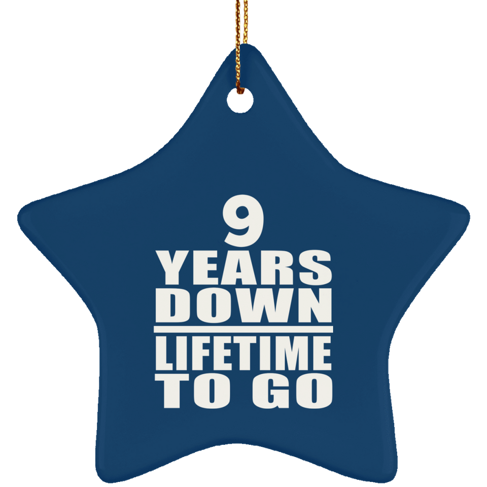 9th Anniversary 9 Years Down Lifetime To Go - Star Ornament
