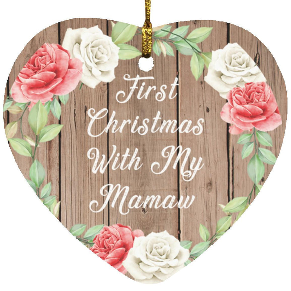 First Christmas With My Mamaw - Heart Ornament B