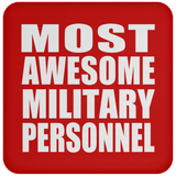 Most Awesome Military Personnel - Drink Coaster