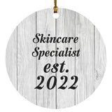 Skincare Specialist Established Est. 2022 - Circle Ornament F