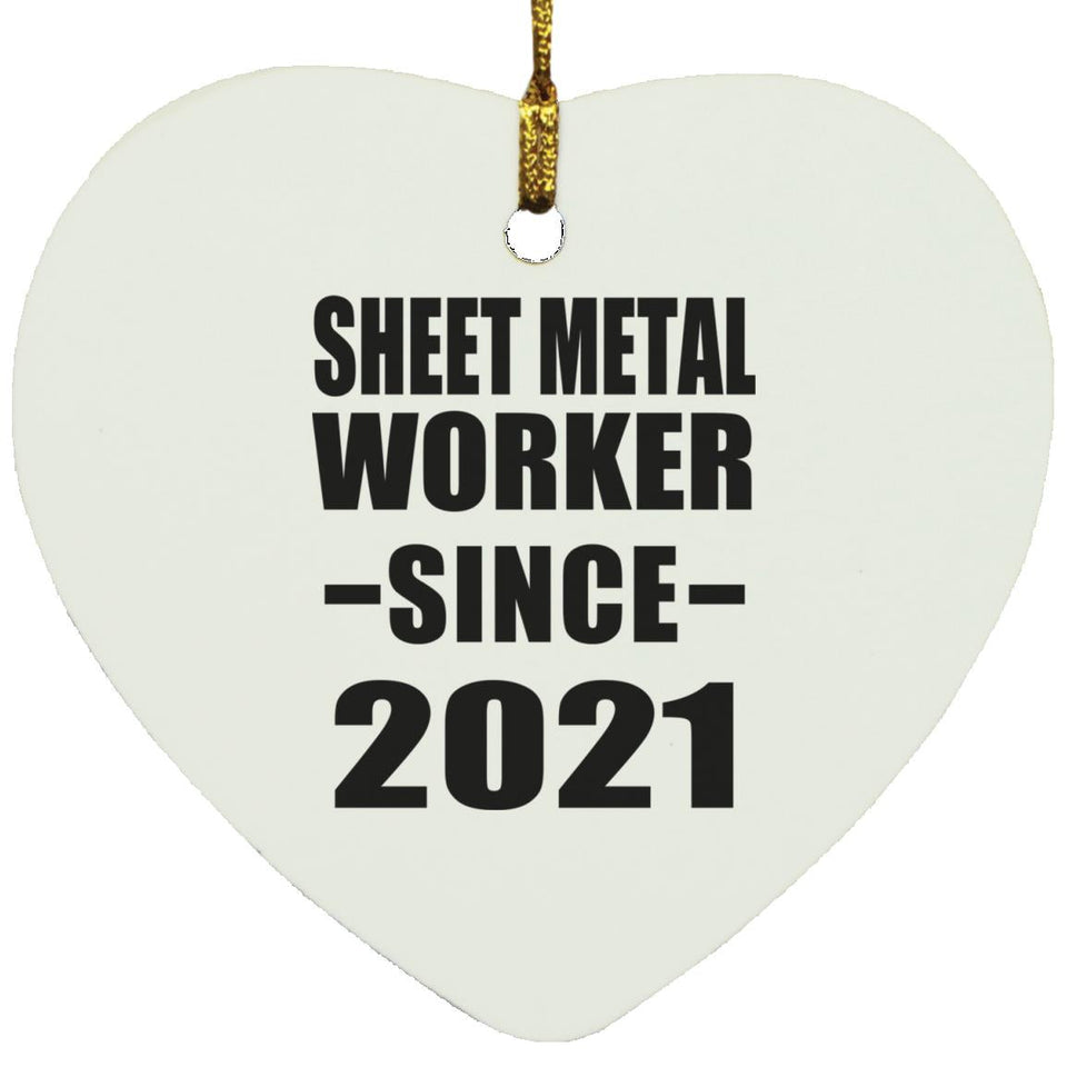Sheet Metal Worker Since 2021 - Heart Ornament