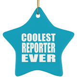 Coolest Reporter Ever - Star Ornament