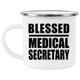 Blessed Medical Secretary - 12oz Camping Mug
