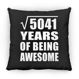 71st Birthday Square Root of 5041 Years of Being Awesome - Throw Pillow Black
