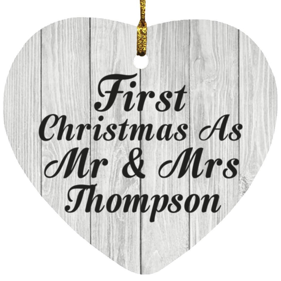 First Christmas As Mr & Mrs Thompson - Heart Ornament F