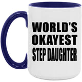 World's Okayest Step Daughter - 15oz Accent Mug Purple