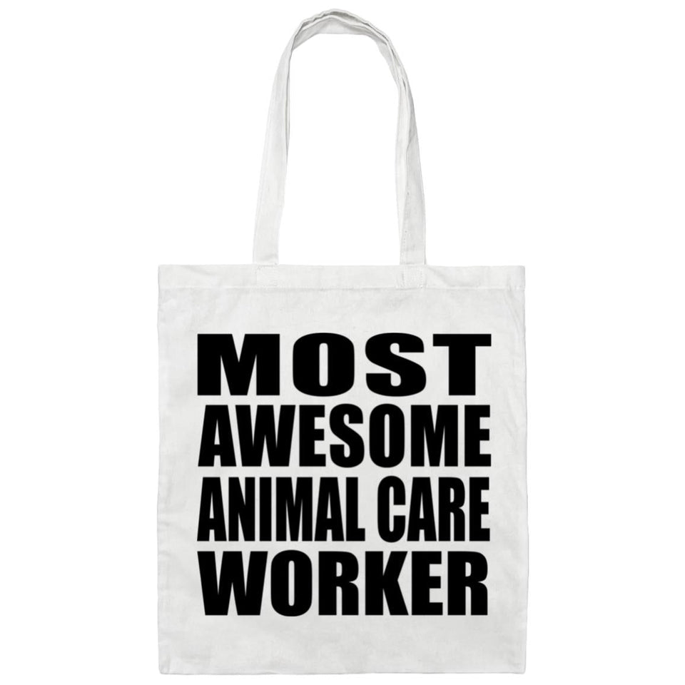 Most Awesome Animal Care Worker - Tote Bag White