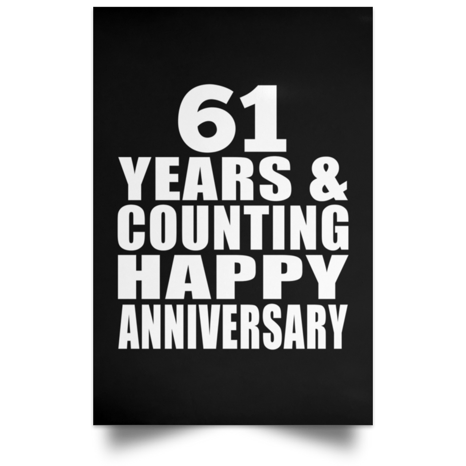 Happy 61st Anniversary 61 Years & Counting - Poster Portrait