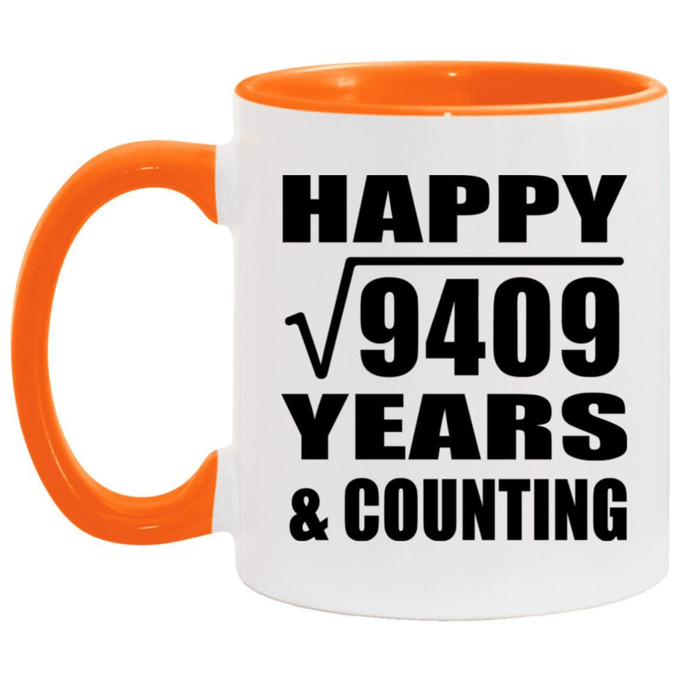 Happy 97th Anniversary Square Root of 9409 Years & Counting - 11oz Accent Mug Orange