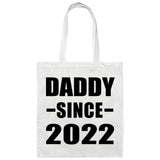 Daddy Since 2022 - Tote Bag White